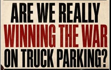 ARE WE REALLY WINNING ON TRUCK PARKING? (Or Is Autonomous)